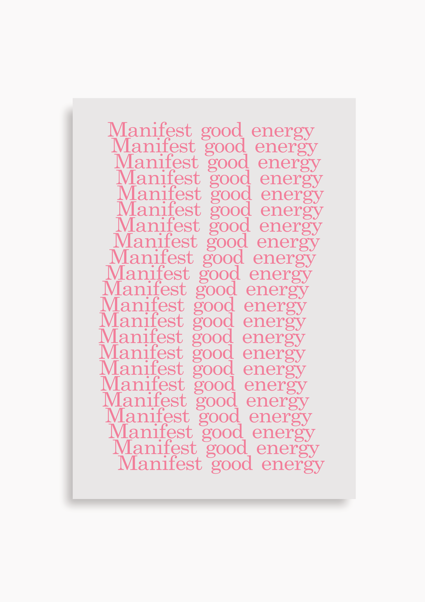 Manifest good energy - Poster