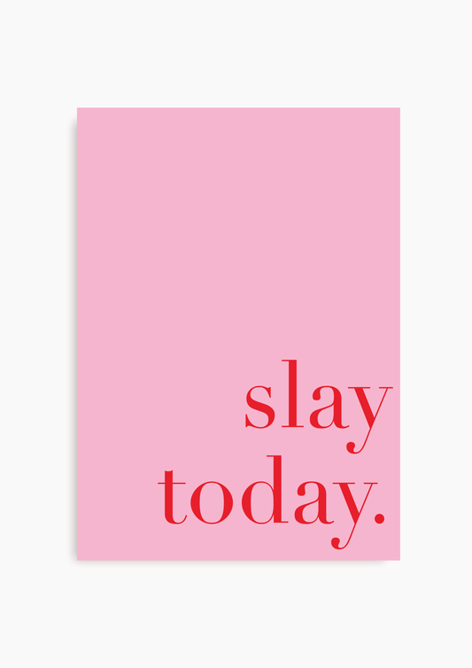 Slay today - Poster