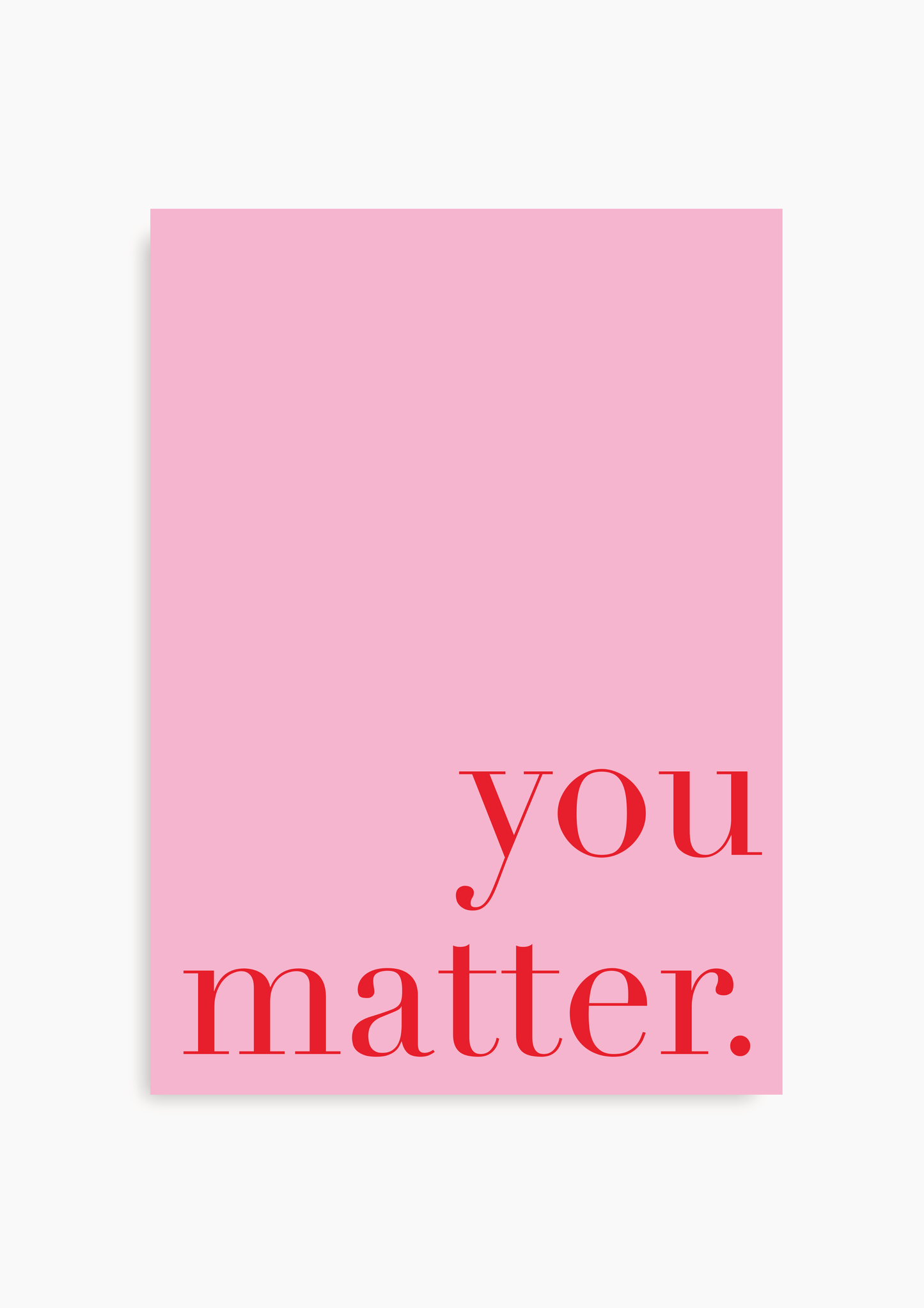 You matter - Poster