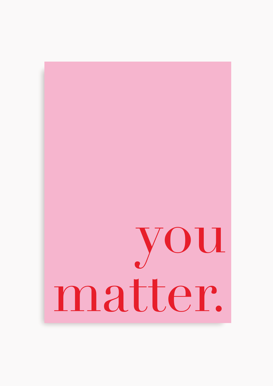You matter - Poster