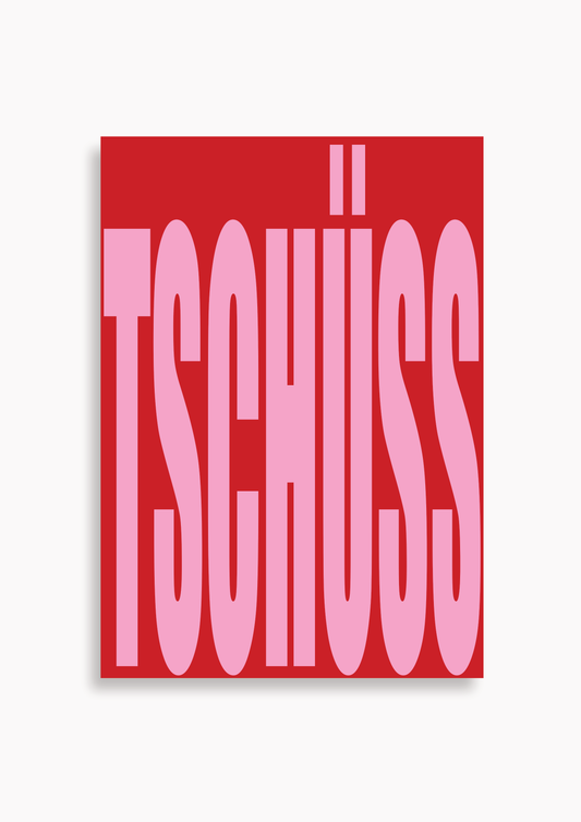 Tschüss rosa/rot - poster