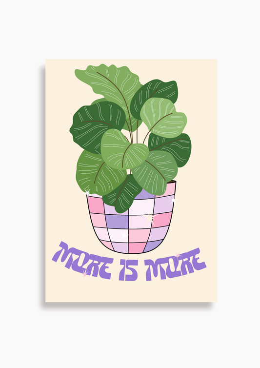 Discopflanze "More is more" rosa - Poster